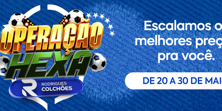 Operação Hexa Rodrigues Colchões: Conforto de Seleção com Preço de Fábrica!